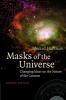 Masks of the Universe