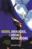 States Ideologies and Social Revolutions
