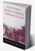 Nazi Policy Jewish Workers German Killers