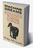 Machine Dreams