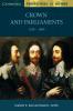 Crown and Parliaments 1558 - 1689