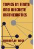 Topics in Finite and Discrete Mathematics