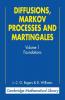 Diffusions Markov Processes and Martingales