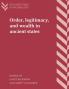 Order Legitimacy and Wealth in Ancient States