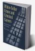 White-Collar Crime and Criminal Careers