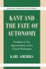 Kant and the Fate of Autonomy