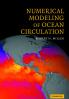 Numerical Modeling of Ocean Circulation