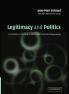 Legitimacy and Politics