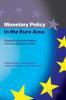 Monetary Policy in the Euro Area