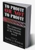 To Profit or Not to Profit