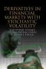 Derivatives in Financial Markets with Stochastic Volatility
