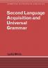 Second Language Acquisition and Universal Grammar