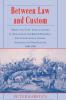Between Law and Custom