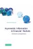 Asymmetric Information in Financial Markets