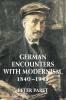 German Encounters with Modernism 1840 1945