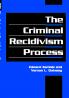 The Criminal Recidivism Process