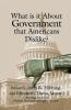 What Is It about Government That Americans Dislike?