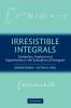 Irresistible Integrals