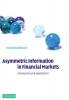 Asymmetric Information in Financial Markets