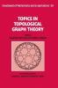 Topics in Topological Graph Theory