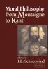 Moral Philosophy from Montaigne to Kant