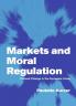 Markets and Moral Regulation