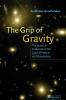 The Grip of Gravity