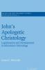 John's Apologetic Christology