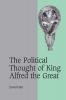 The Political Thought of King Alfred the             Great