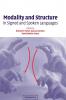Modality and Structure in Signed and Spoken             Languages