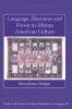 Language Discourse and Power in African American Culture