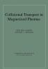 Collisional Transport in Magnetized Plasmas