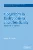 Geography in Early Judaism and Christianity
