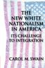 New White Nationalism in America