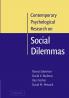 Contemporary Psychological Research on Social Dilemmas