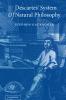 Descartes' System of Natural Philosophy