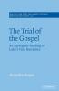 The Trial of the Gospel
