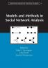 Models and Methods in Social Network Analysis
