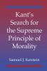 Kant's Search for the Supreme Principle of             Morality