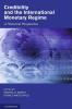 Credibility and the International Monetary Regime