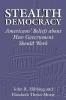 Stealth Democracy