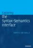 Exploring the Syntax-Semantics Interface