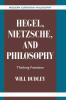Hegel Nietzsche and Philosophy