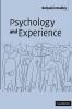 Psychology and Experience