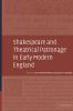 Shakespeare and Theatrical Patronage in Early Modern England