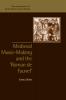 Medieval Music-Making and the Roman de Fauvel