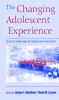 The Changing Adolescent Experience