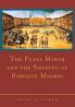 The Plaza Mayor and the Shaping of Baroque Madrid