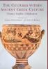 The Cultures within Ancient Greek Culture