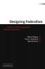 Designing Federalism